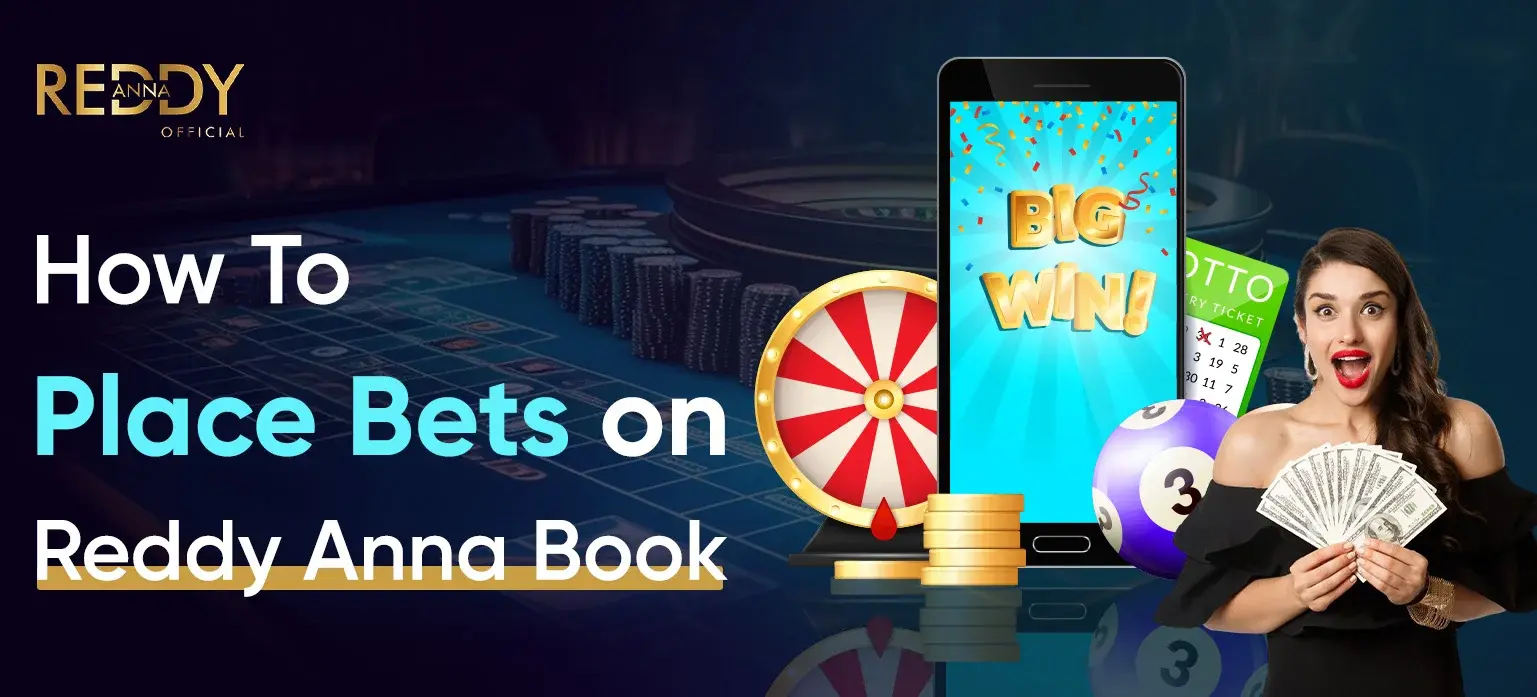 How To Place Bets on Reddy Anna Book