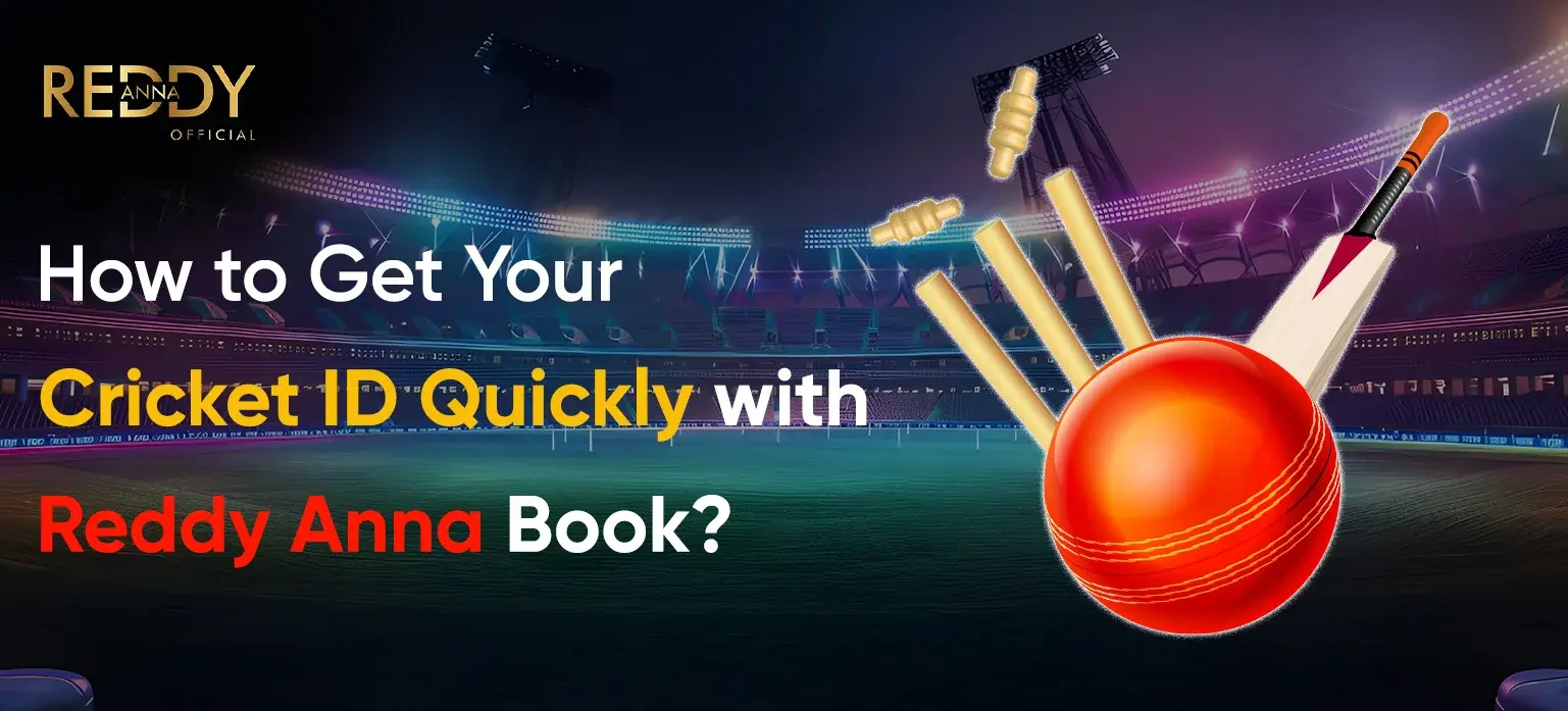 How to Get Your Cricket ID Quickly with Reddy Anna Book